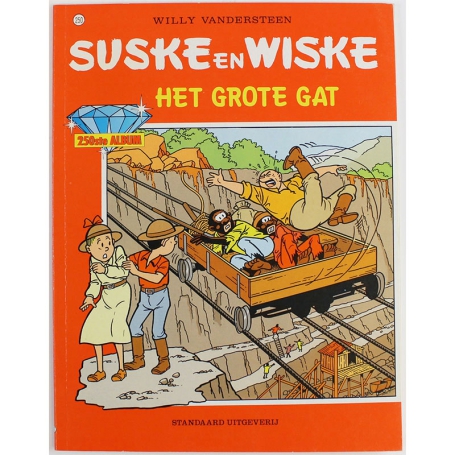 Suske en Wiske 250 - Het Grote Gat (1e druk)