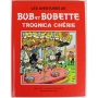 Bob et Bobette - Trognica chérie / Les champignons chanteurs (hc)
