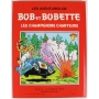 Bob et Bobette - Trognica chérie / Les champignons chanteurs (hc)