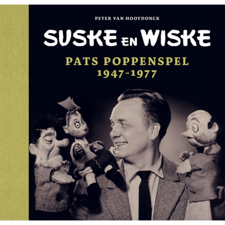Suske en Wiske - Pats Poppenspel 1947-1977